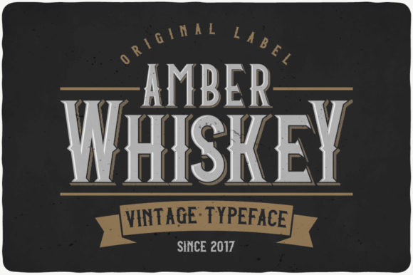 Amber Whiskey: A Font with Character for Bold Branding
