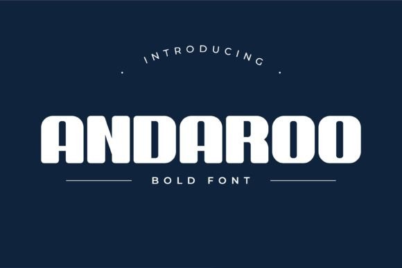 Andaroo Bold: A Typeface for Fearless Creators