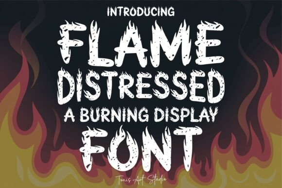 Flame Distressed: Igniting Your Creative Projects with Fiery Typography