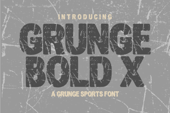 Grit & Glory: Mastering the Grunge Bold X Typeface