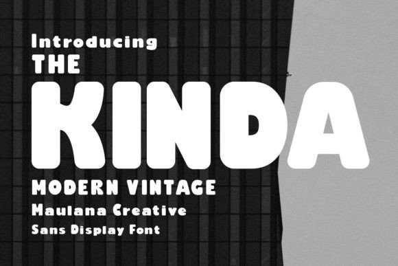 Kinda Font: Bold, Sharp & Ready for Your Next Creative Project