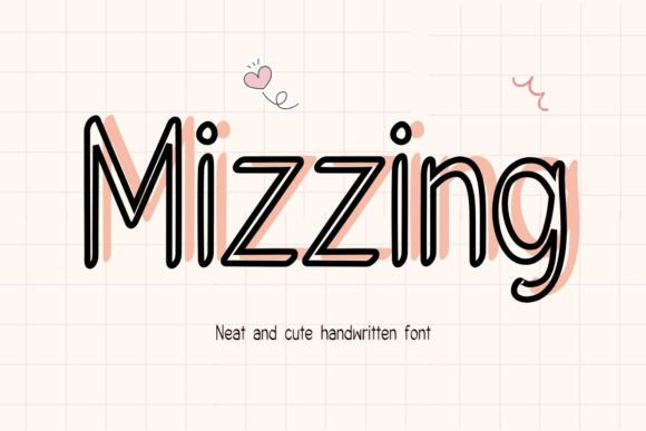 Mizzing: The Handwriting Font That Feels Like a Friend
