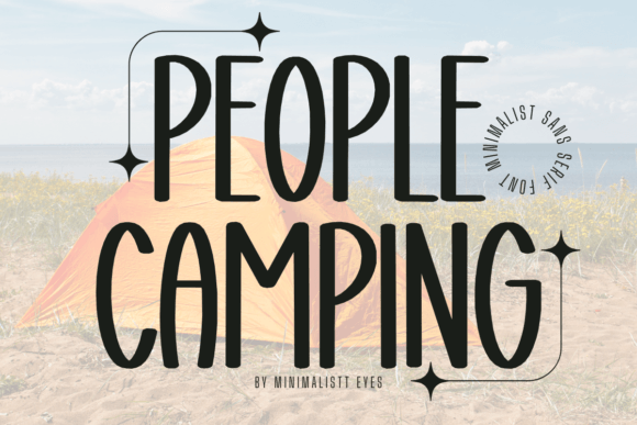 People Camping: A Typeface That Feels Like a Weekend Getaway