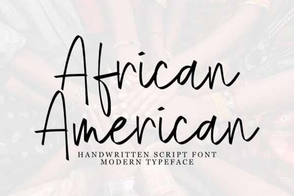 The Sweet, Cursive Charm of African American for Modern Design